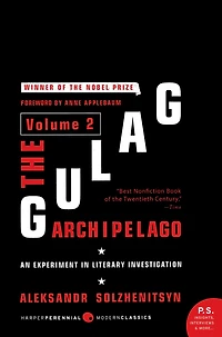 The Gulag Archipelago [Volume 3]: An Experiment Literary Investigation