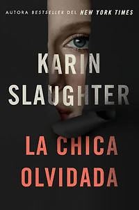Girl, Forgotten / La chica olvidada