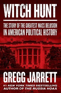 Witch Hunt: the Story of Greatest Mass Delusion American Political History