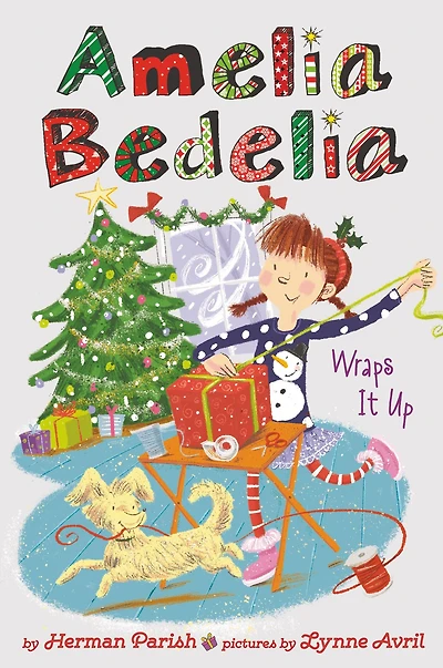 Amelia Bedelia Wraps It Up (Amelia Holiday Chapter Book #1)