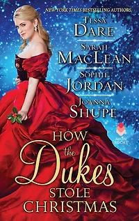How the Dukes Stole Christmas: A Holiday Romance Anthology