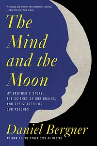 the Mind and Moon: My Brother's Story, Science of Our Brains, Search for Psyches