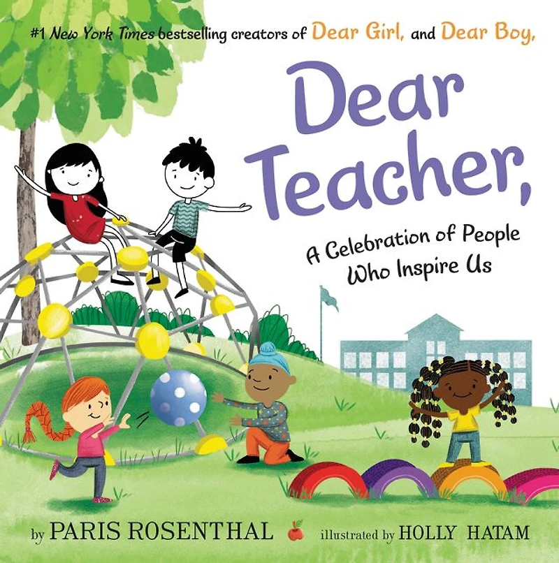 Dear Teacher: A Celebration of People Who Inspire Us