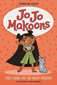 Jo Makoons: The Used-to-Be Best Friend