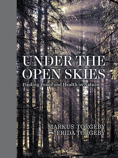Under the Open Skies: Finding Peace and Health Nature