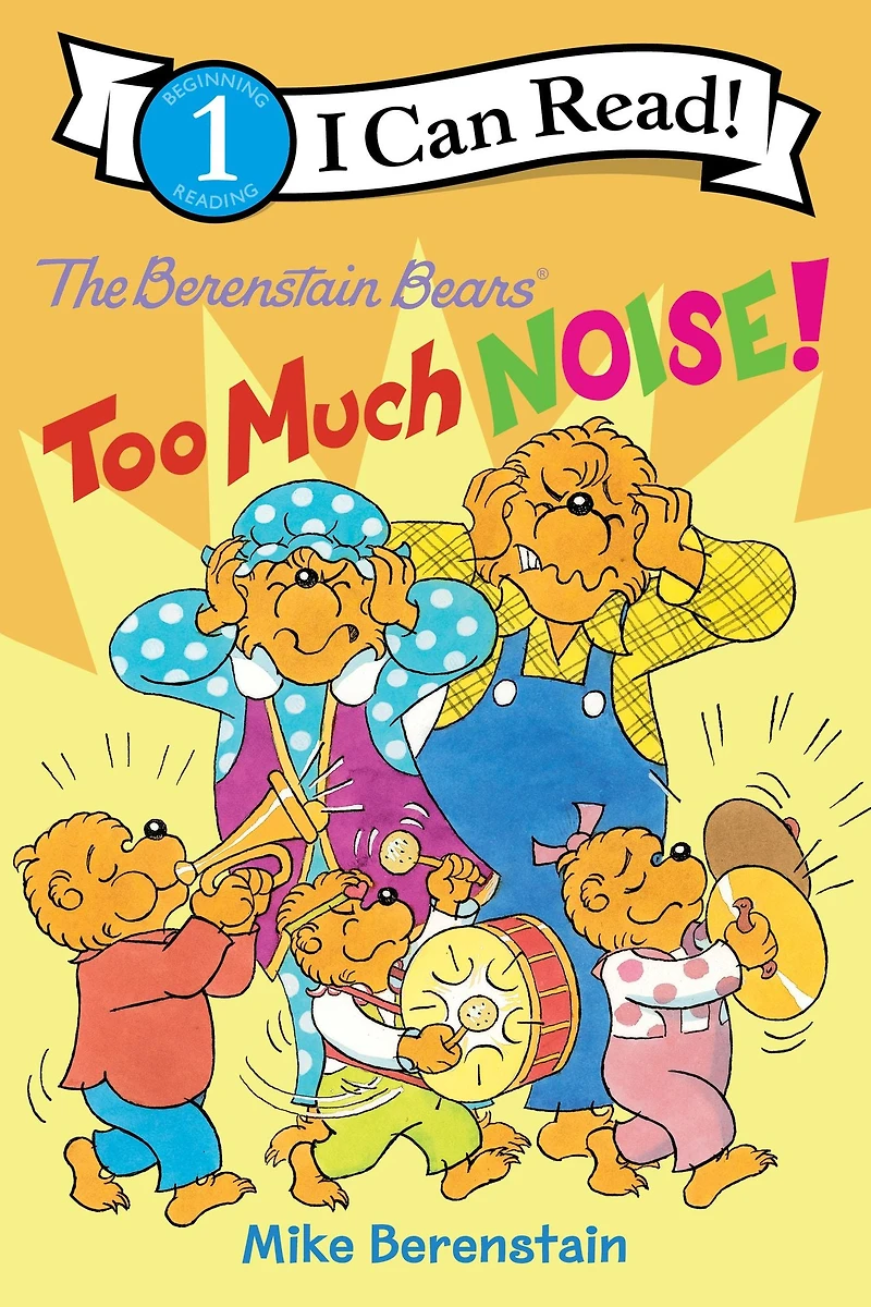 The Berenstain Bears: Too Much Noise!