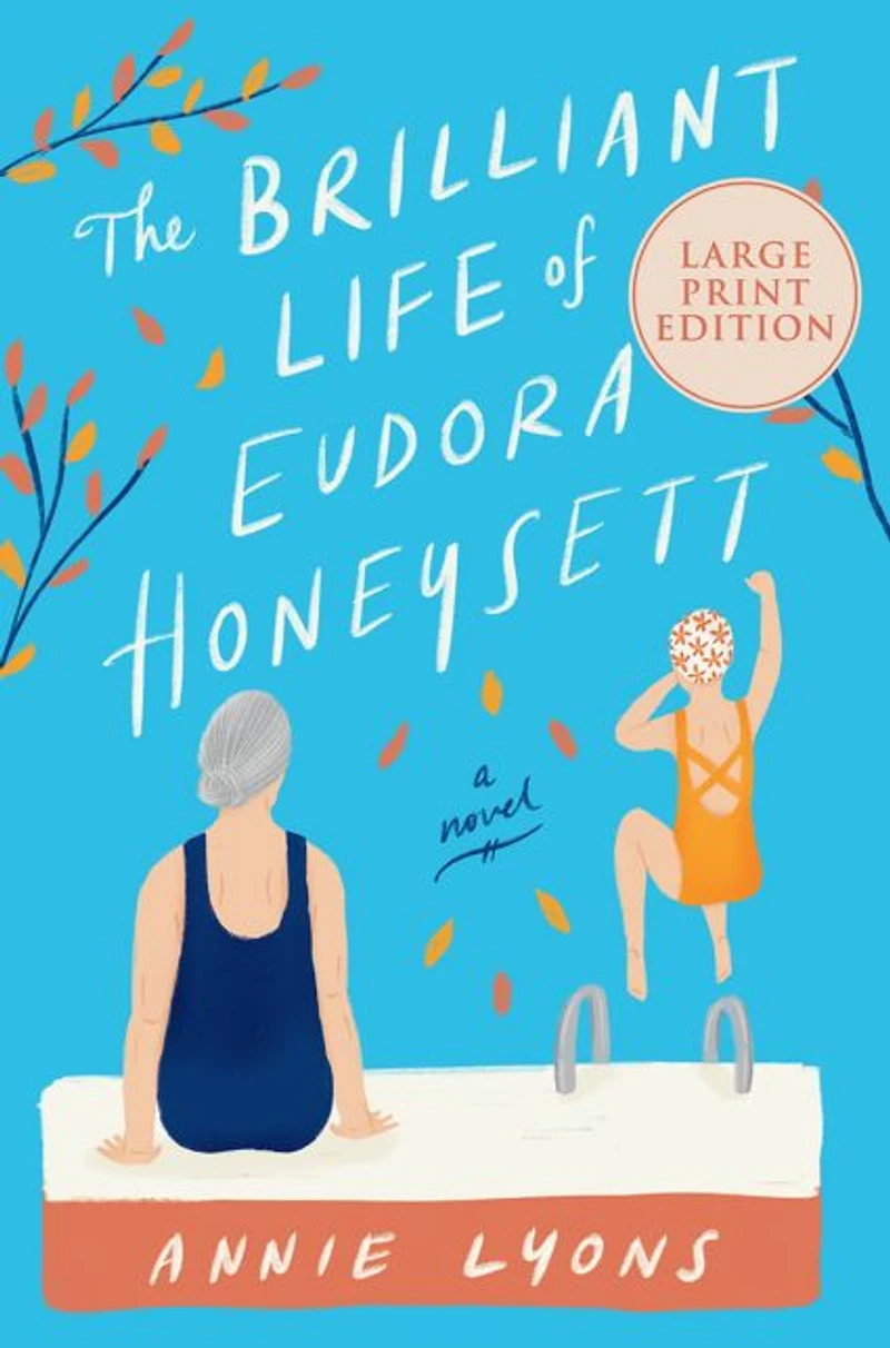 The Brilliant Life of Eudora Honeysett: A Novel