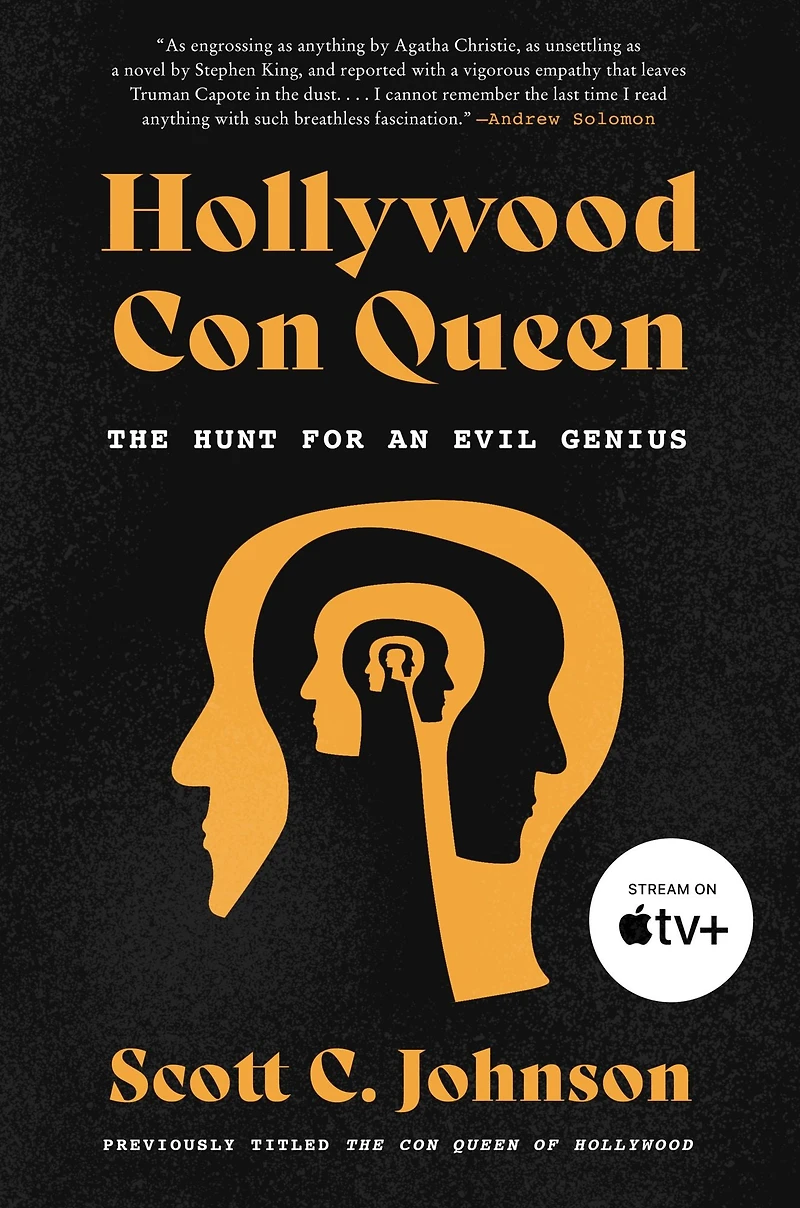 The Hollywood Con Queen: Hunt for an Evil Genius