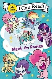 My Little Pony: Pony Life: Meet the Ponies