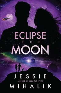 Eclipse the Moon (Starlight's Shadow Series #2)