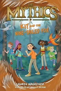 the Mythics #3: Kit and Nine-Tailed Fox