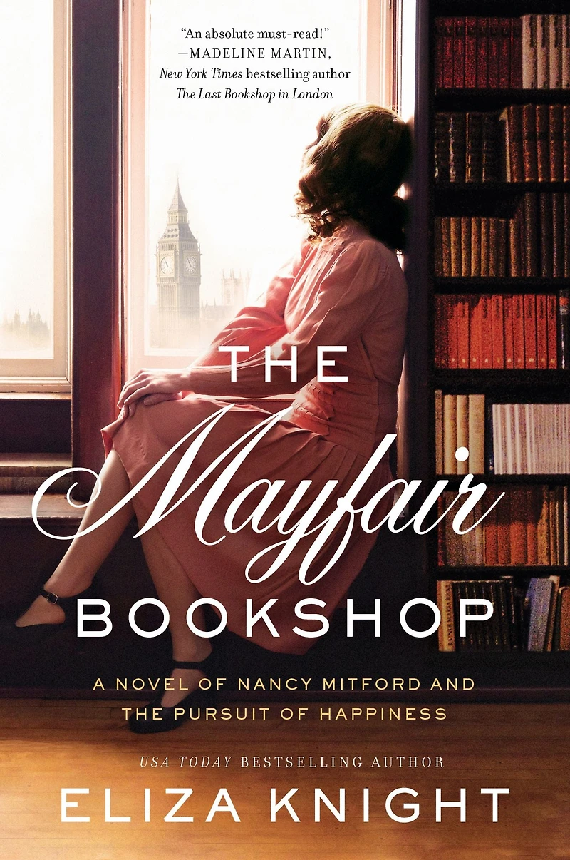 the Mayfair Bookshop: A Novel of Nancy Mitford and Pursuit Happiness