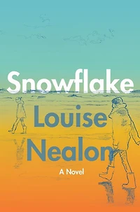 Snowflake: A Novel