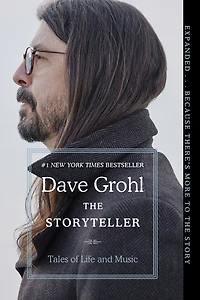 the Storyteller: Tales of Life and Music (Expanded: ...Because There's More to Story)