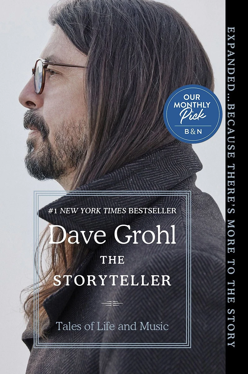 the Storyteller: Tales of Life and Music (Expanded: ...Because There's More to Story)