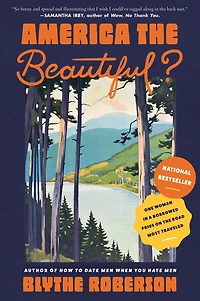 America the Beautiful?: One Woman a Borrowed Prius on Road Most Traveled