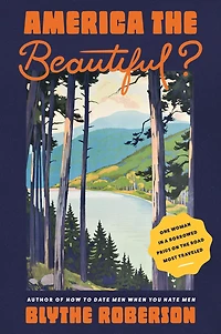 America the Beautiful?: One Woman a Borrowed Prius on Road Most Traveled