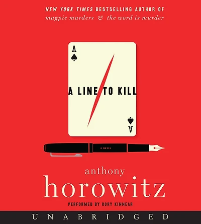 A Line to Kill (Hawthorne and Horowitz Mystery #3)