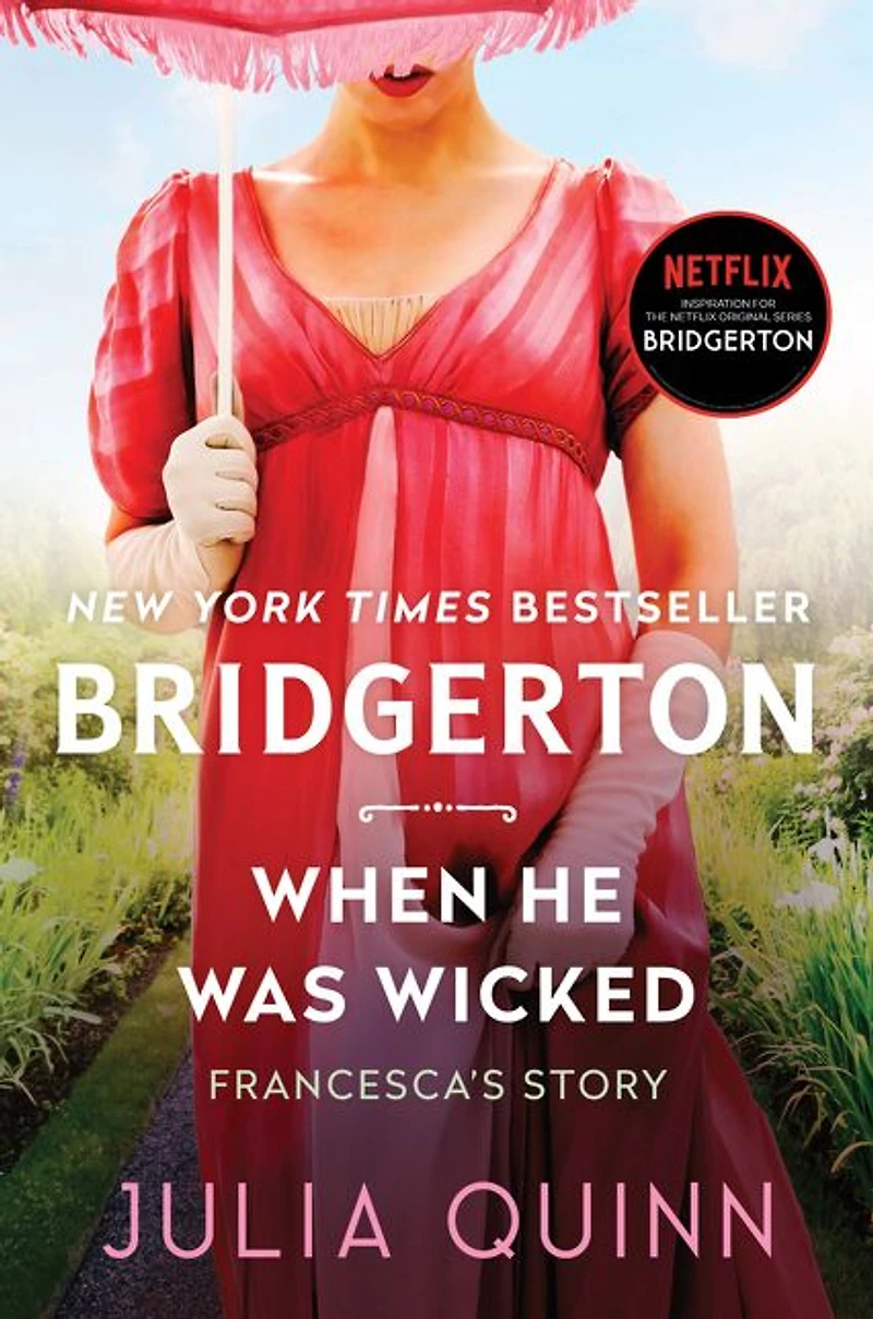 When He Was Wicked (Bridgerton Series #6) (With 2nd Epilogue)