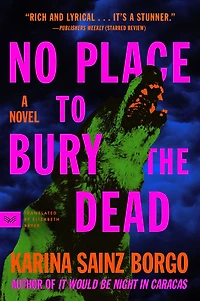 No Place to Bury the Dead: A Novel