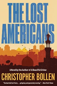 The Lost Americans: A Novel