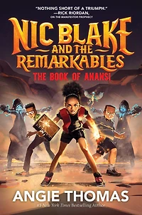 Nic Blake and The Remarkables: Book of Anansi