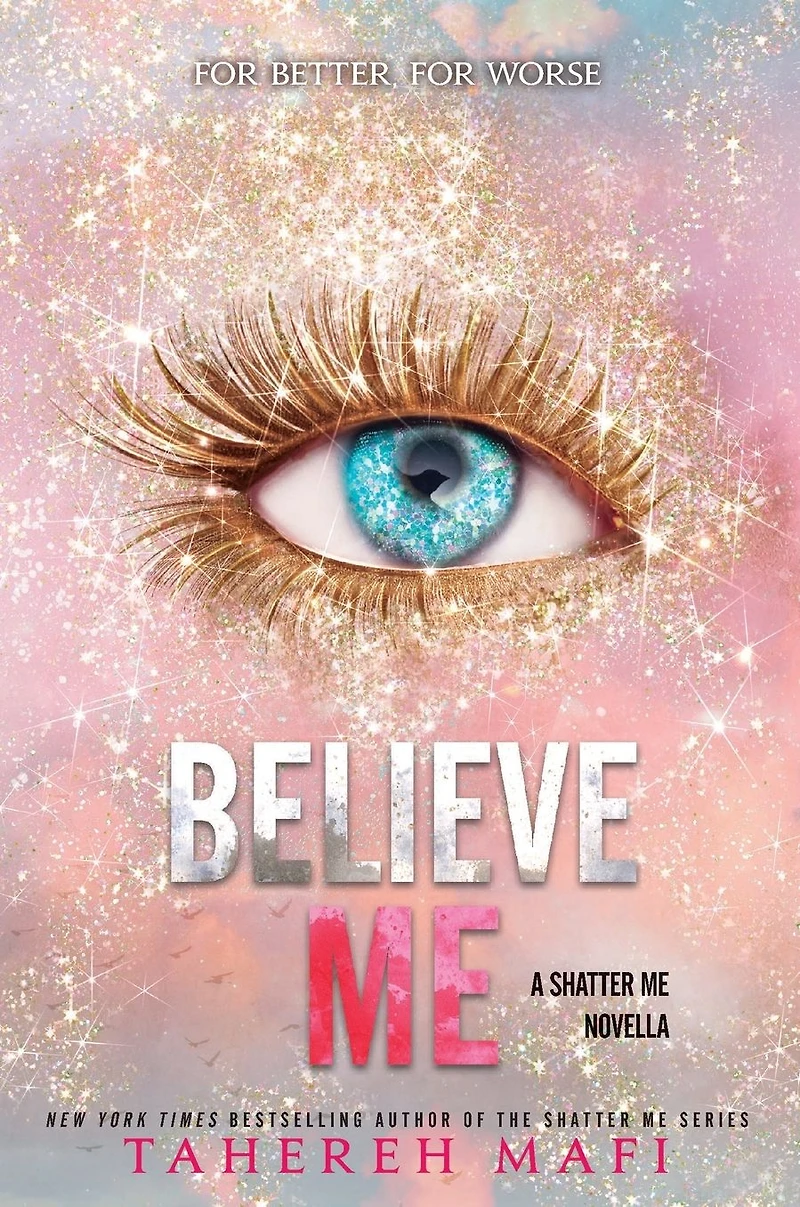 Believe Me (Shatter Novella)