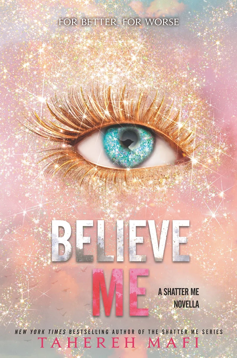 Believe Me (Shatter Novella)