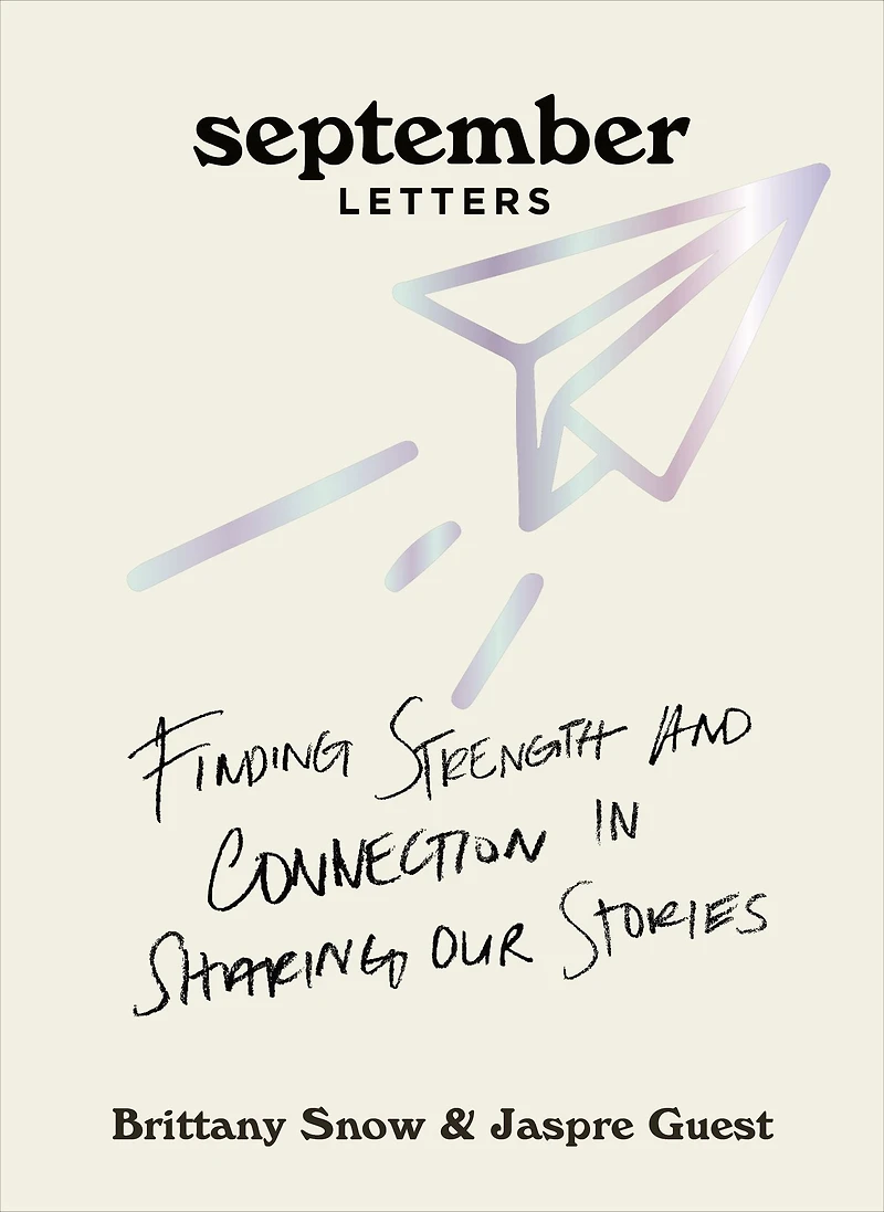 September Letters: Finding Strength and Connection Sharing Our Stories