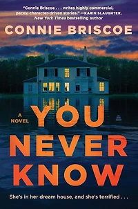 You Never Know: A Novel