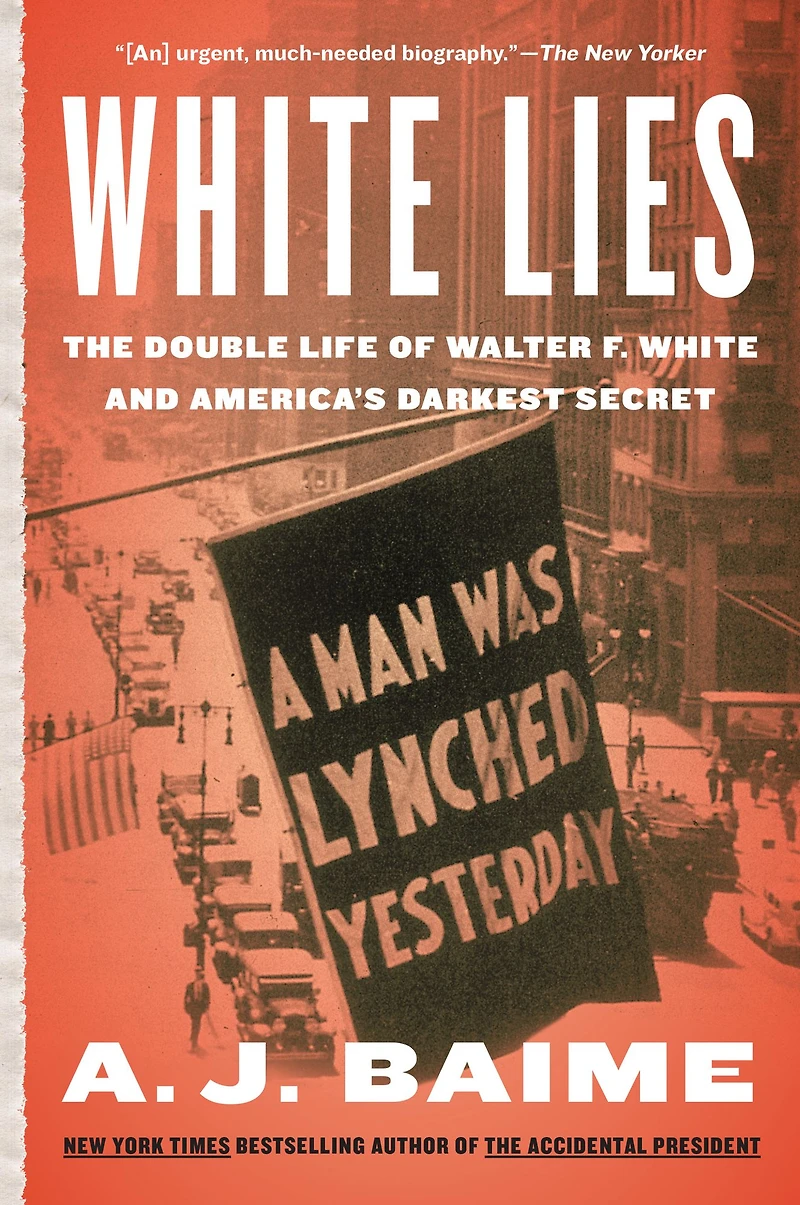 White Lies: The Double Life of Walter F. and America's Darkest Secret