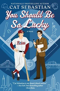 You Should Be So Lucky: A Novel