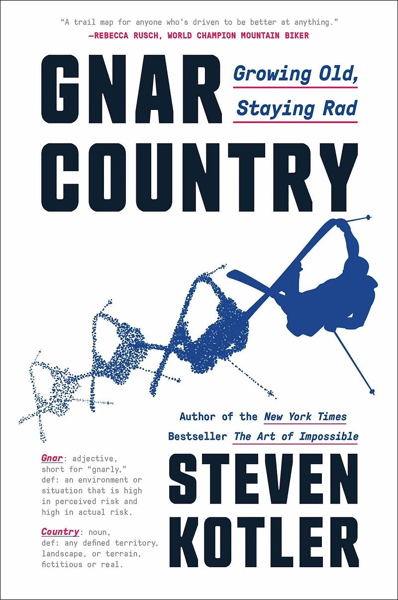 Gnar Country: Growing Old, Staying Rad