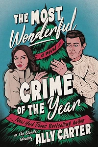 the Most Wonderful Crime of Year: A Novel