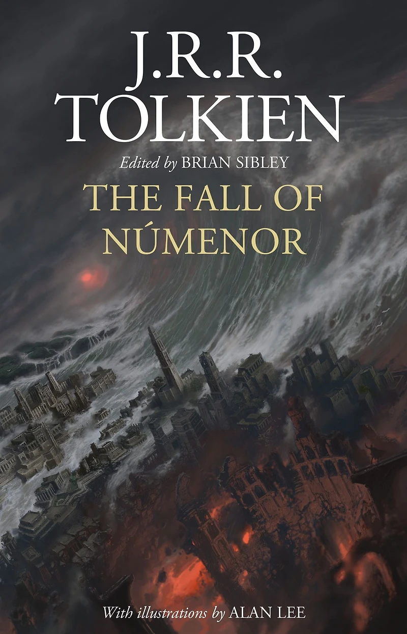 the Fall of Númenor: And Other Tales from Second Age Middle-earth