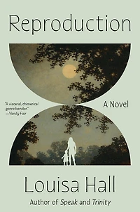 Reproduction: A Novel