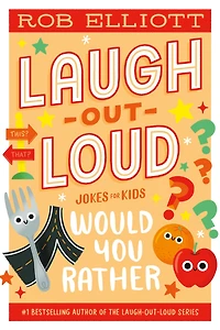 Laugh-Out-Loud: Would You Rather