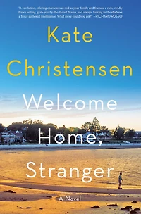 Welcome Home, Stranger: A Novel