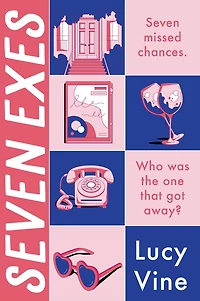Seven Exes: A Novel