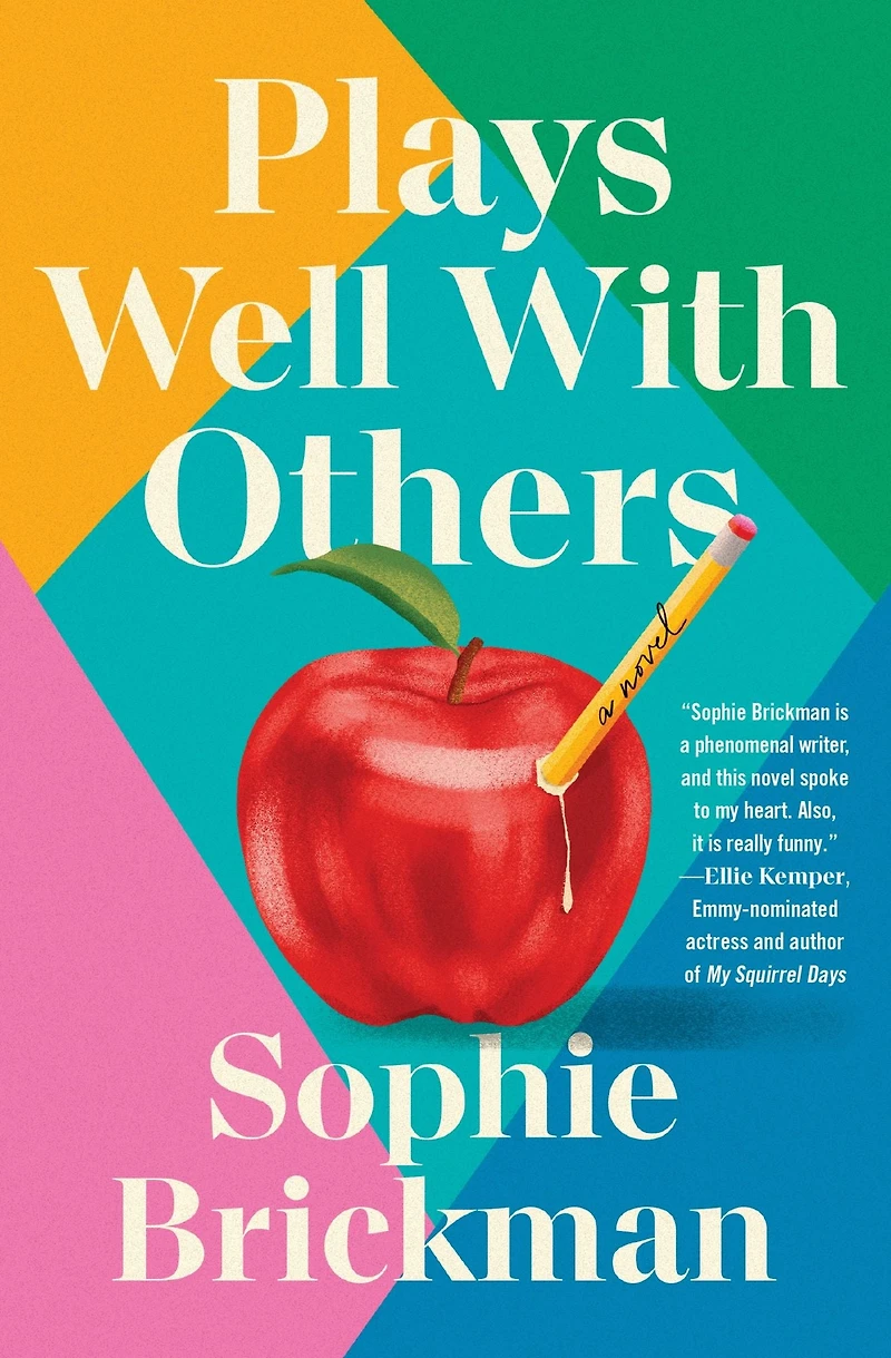 Plays Well with Others: A Novel