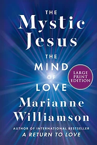 The Mystic Jesus: Mind of Love