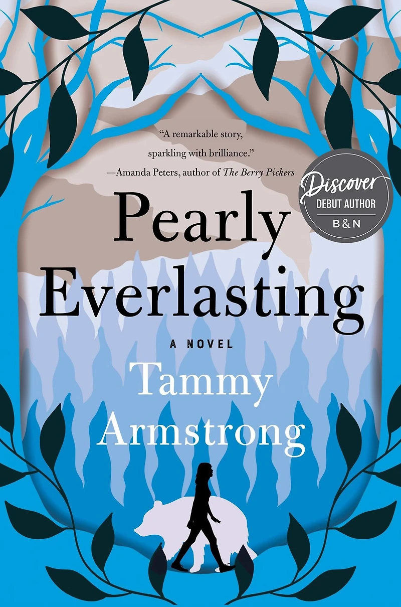 Pearly Everlasting: A Novel