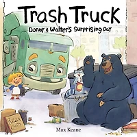 Trash Truck: Donny & Walter's Surprising Day