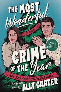 the Most Wonderful Crime of Year: A Novel