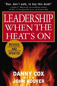 Leadership When the Heat's On