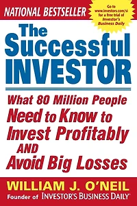 The Successful Investor: What 80 Million People Need to Know Invest Profitably and Avoid Big Losses