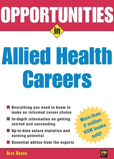 Opportunities Allied Health Careers, revised edition