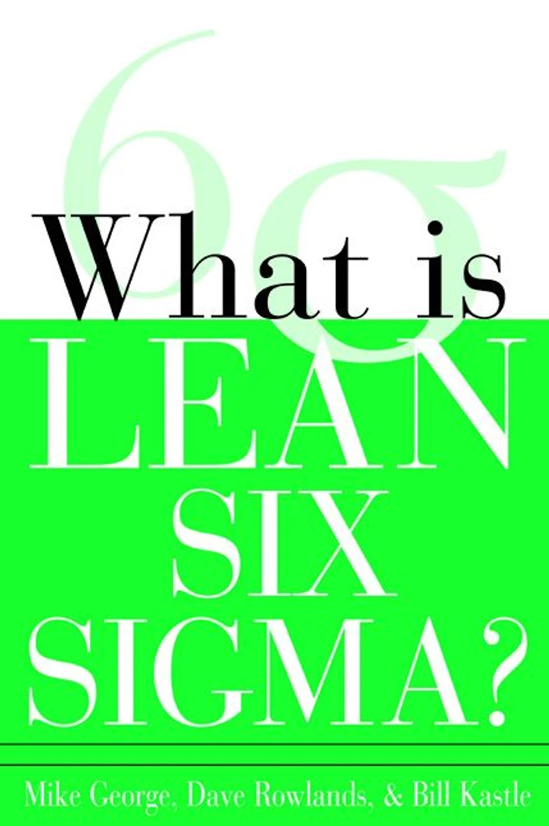 What is Lean Six Sigma