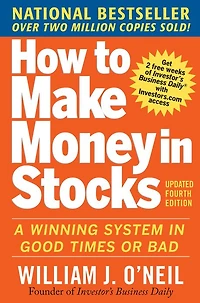 How to Make Money Stocks: A Winning System Good Times and Bad, Fourth Edition
