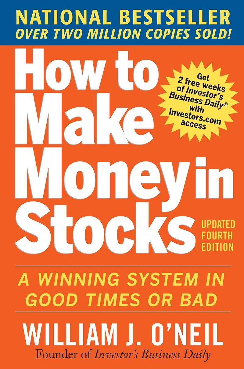 How to Make Money Stocks: A Winning System Good Times and Bad, Fourth Edition